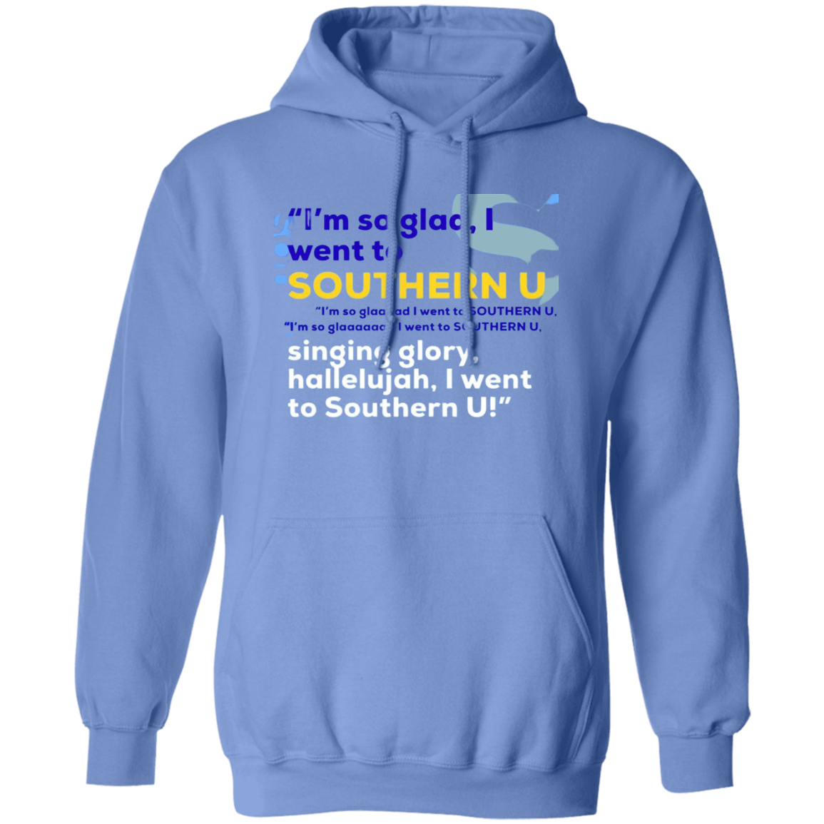 I'm So Glad.....G185 Pullover Hoodie