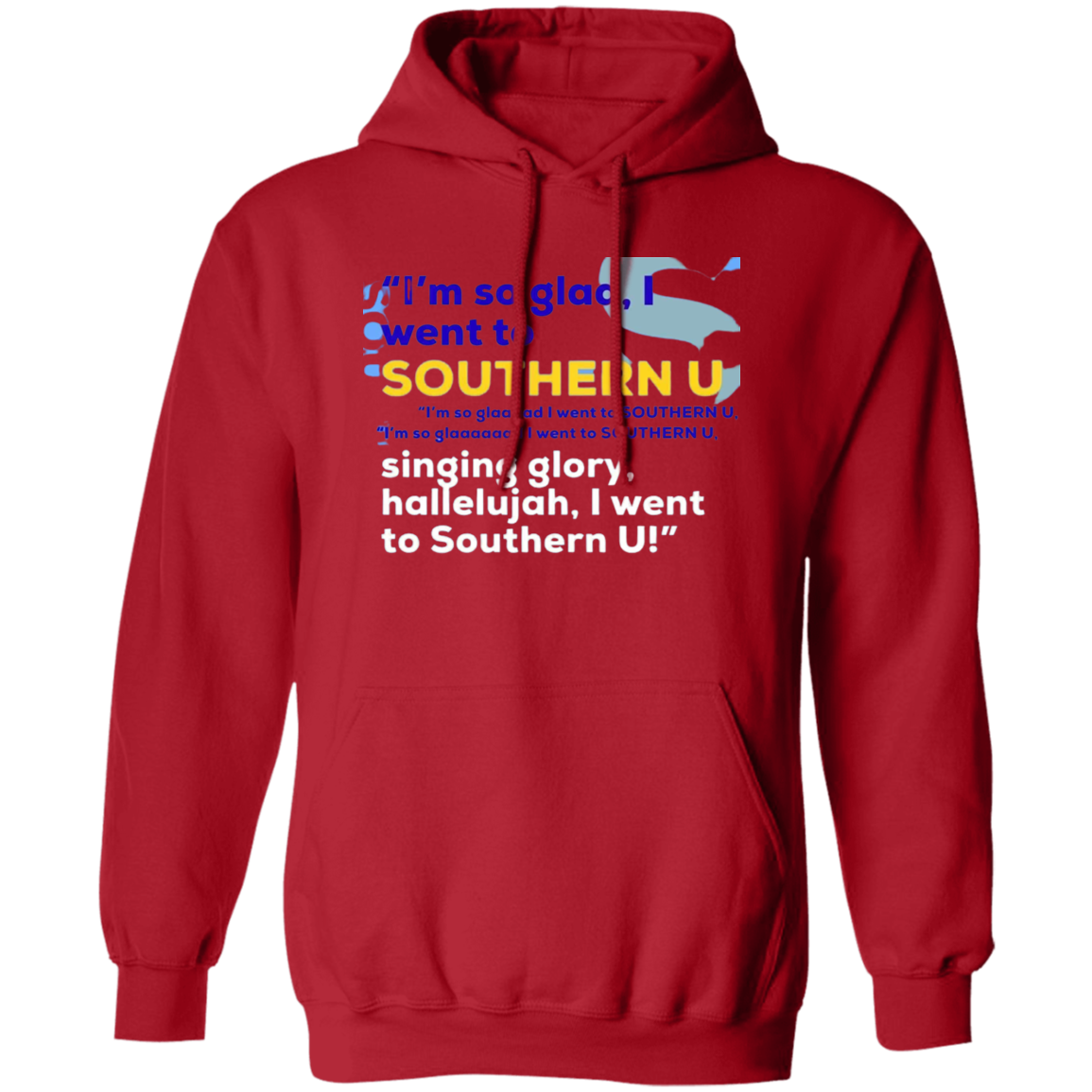 I'm So Glad.....G185 Pullover Hoodie