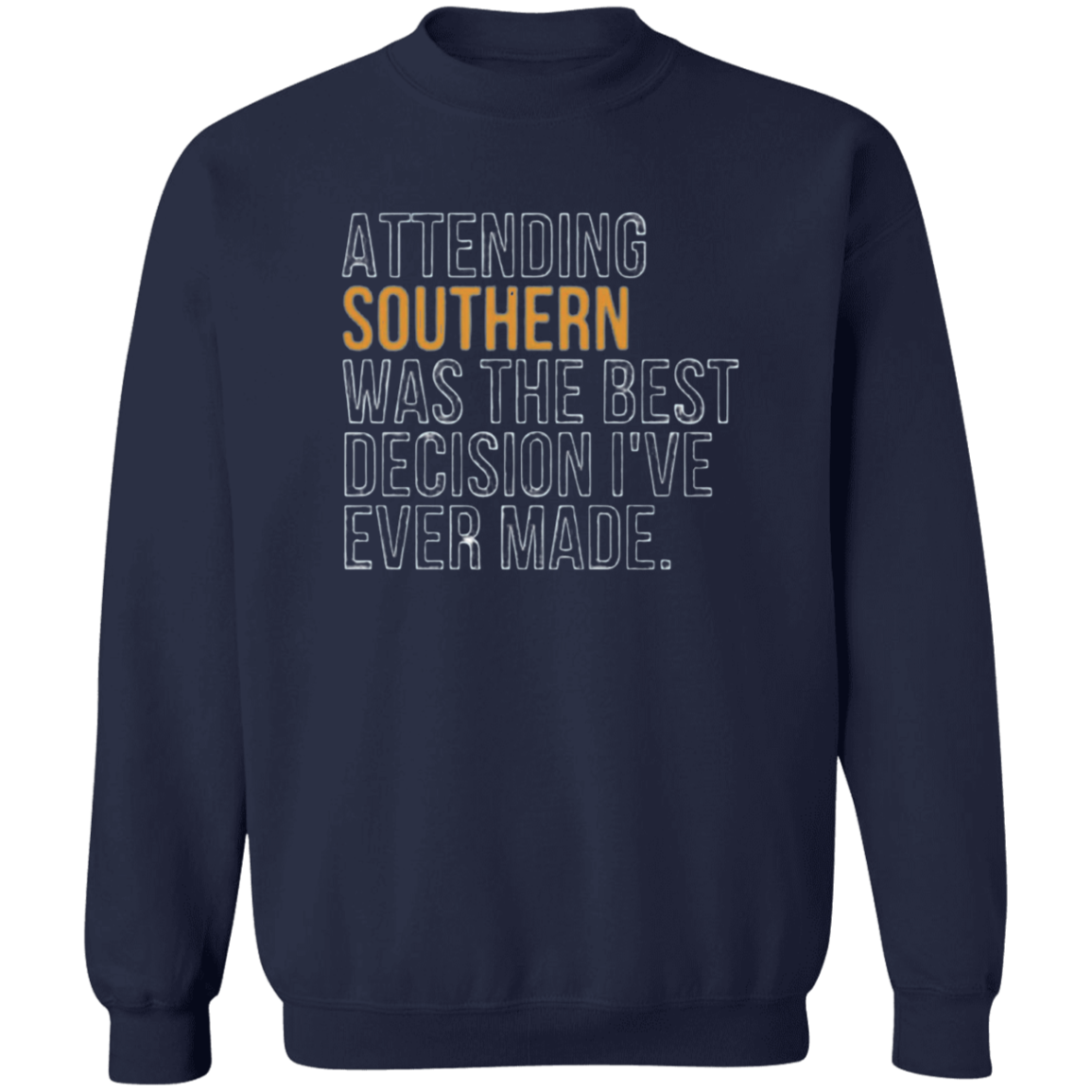 Attending Southern G180 Crewneck Pullover Sweatshirt